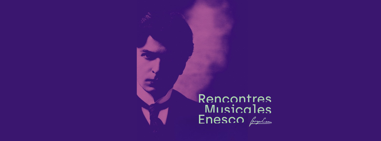 Rencontres Musicales Georges Enesco – Paris